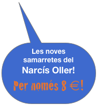 Les noves samarretes del Narcís Oller!
Per només 8 €!